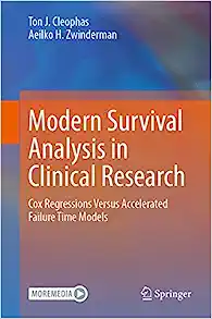 Modern Survival Analysis in Clinical Research: Cox Regressions Versus Accelerated Failure Time Models (EPUB)