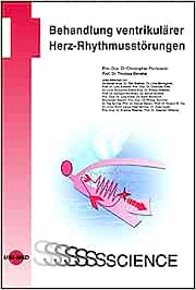 Behandlung ventrikulärer Herz-Rhythmusstörungen (UNI-MED Science) (Original PDF from Publisher)