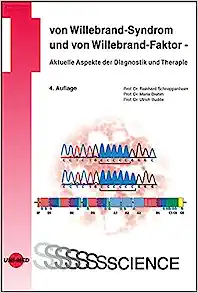 Von Willebrand-Syndrom und von Willebrand-Faktor - Aktuelle Aspekte der Diagnostik und Therapie, 4th Edition (Original PDF from Publisher)
