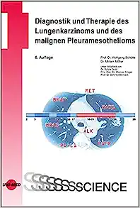 Diagnostik und Therapie des Lungenkarzinoms und des malignen Pleuramesothelioms, 6th Edition (Original PDF from Publisher)