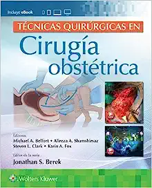 Técnicas quirúrgicas en cirugía obstétrica (Spanish Edition) (Original PDF from Publisher)