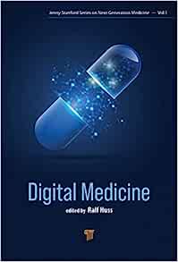 Digital Medicine: Bringing Digital Solutions to Medical Practice (Original PDF from Publisher)