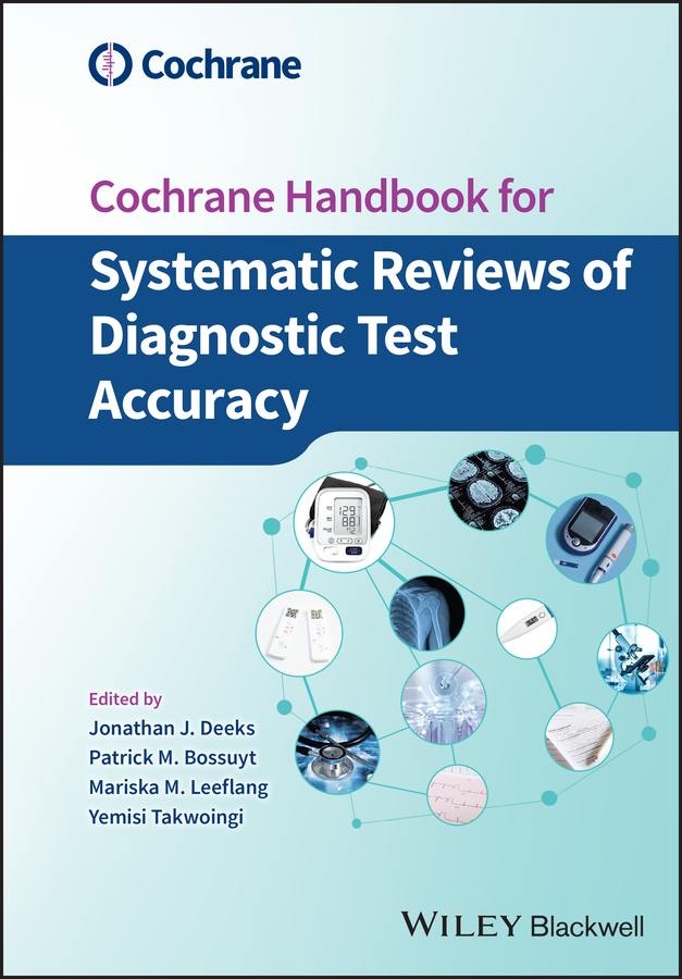Cochrane Handbook for Systematic Reviews of Diagnostic Test Accuracy (Original PDF from Publisher)