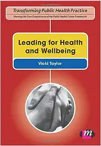 Leading for Health and Wellbeing (Transforming Public Health Practice Series) (Original PDF from Publisher)