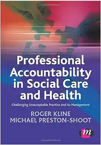 Professional Accountability in Social Care and Health: Challenging Unacceptable Practice And Its Management (Creating Integrated Services Series) (EPUB)