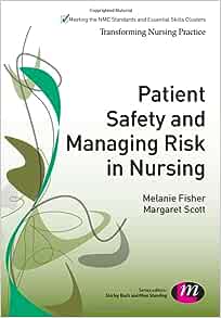 Patient Safety and Managing Risk in Nursing (Transforming Nursing Practice Series) (EPUB)