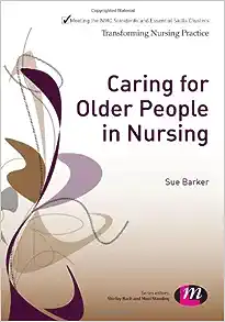 Caring for Older People in Nursing (Transforming Nursing Practice Series) (Original PDF from Publisher)