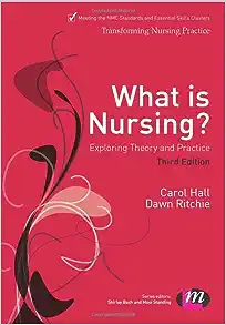 What is Nursing? Exploring Theory and Practice: Exploring Theory and Practice (Transforming Nursing Practice Series), 3rd Edition (Original PDF from Publisher)