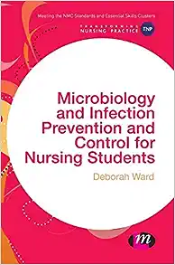 Microbiology and Infection Prevention and Control for Nursing Students (Transforming Nursing Practice Series) (EPUB)