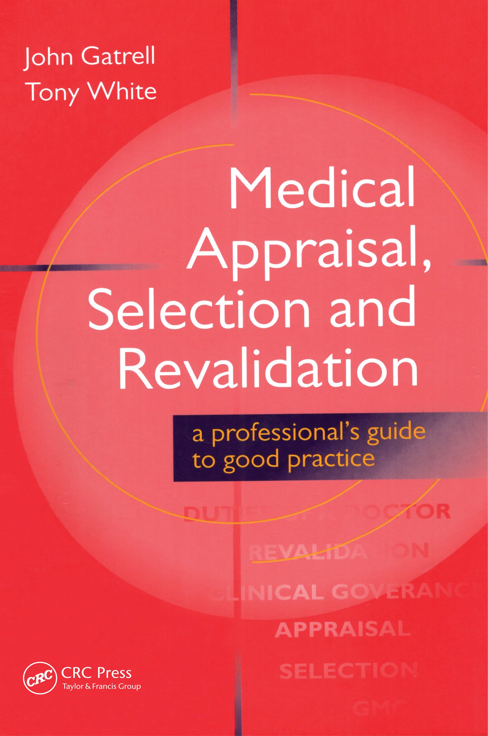 Medical Appraisal, Selection and Revalidation (Original PDF from Publisher)