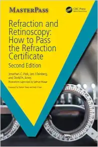 Refraction and Retinoscopy: How to Pass the Refraction Certificate (MasterPass) (Original PDF from Publisher)