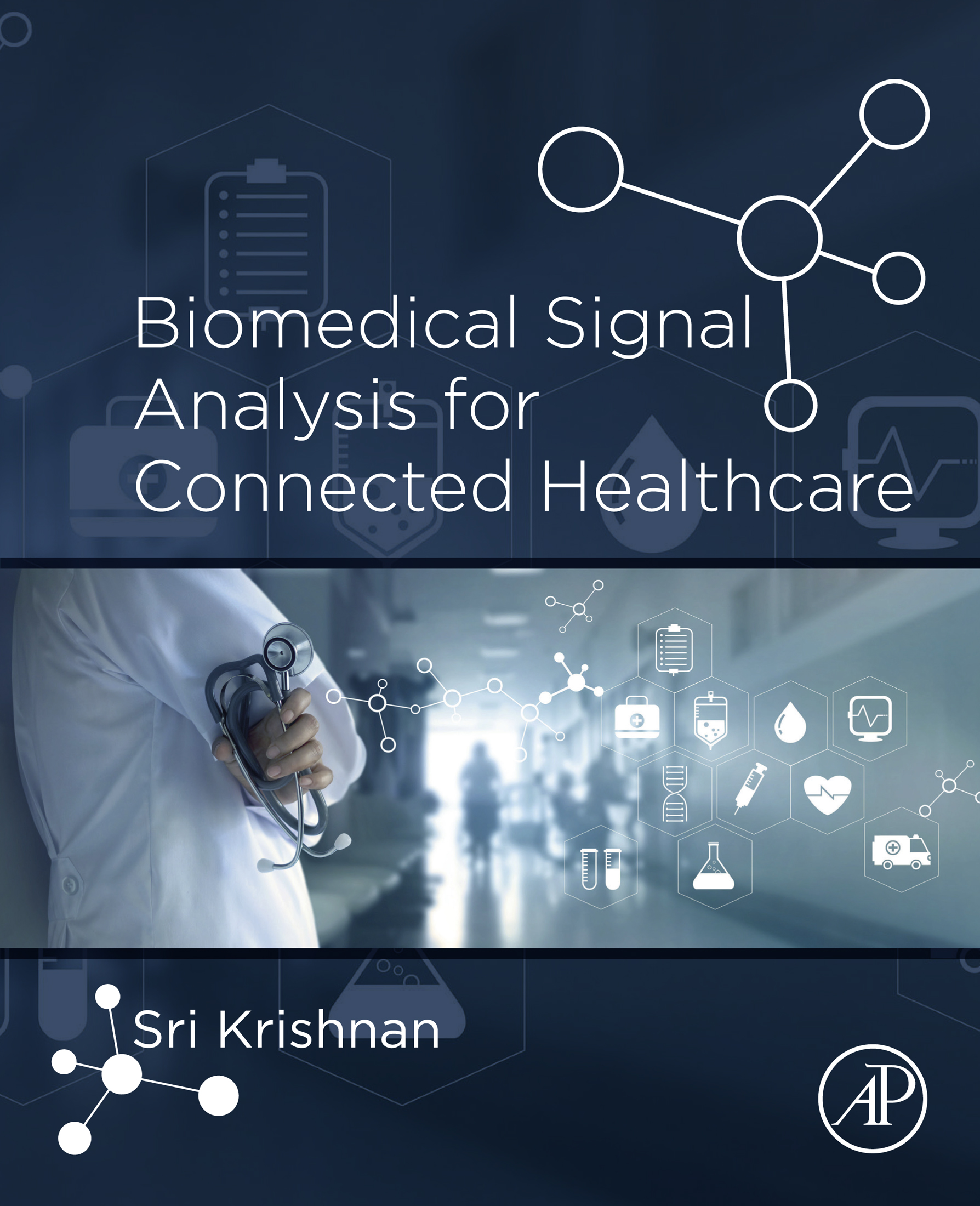 Biomedical Signal Analysis for Connected Healthcare (EPUB)