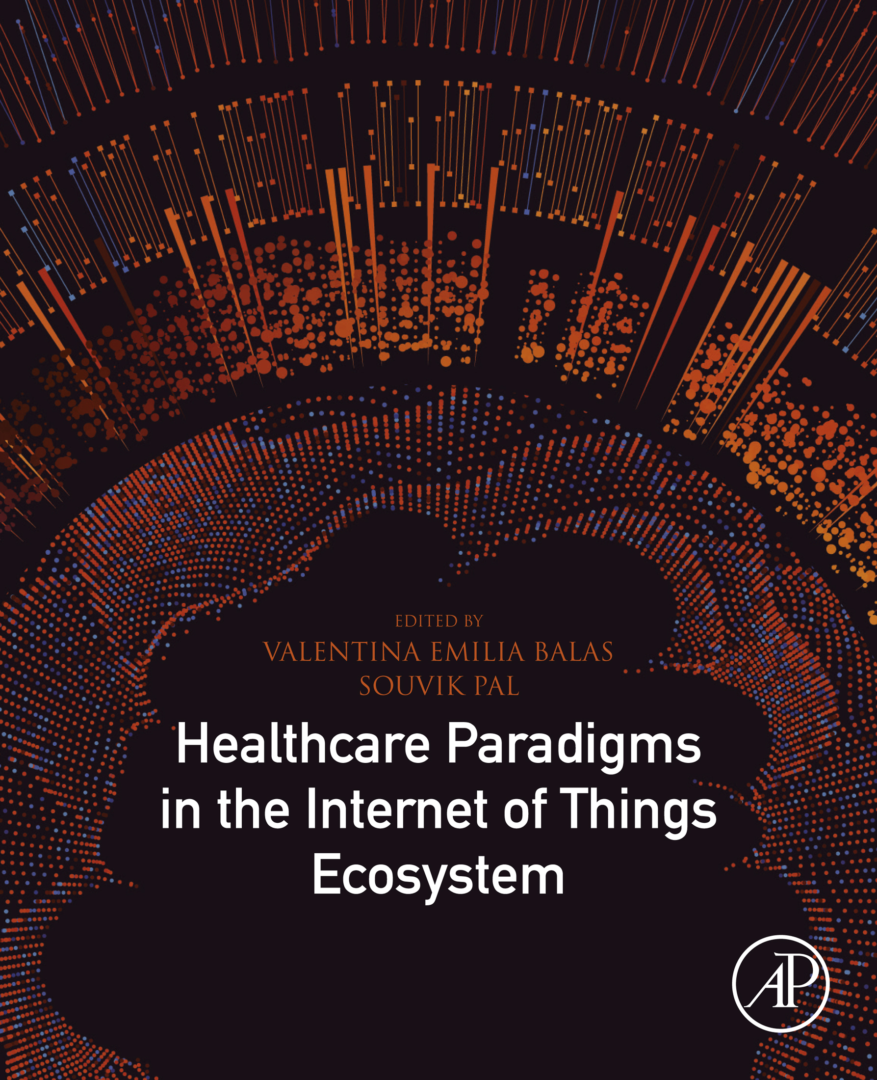 Healthcare Paradigms in the Internet of Things Ecosystem (EPUB)