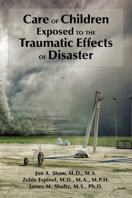 Care of Children Exposed to the Traumatic Effects of Disaster (Original PDF from Publisher)