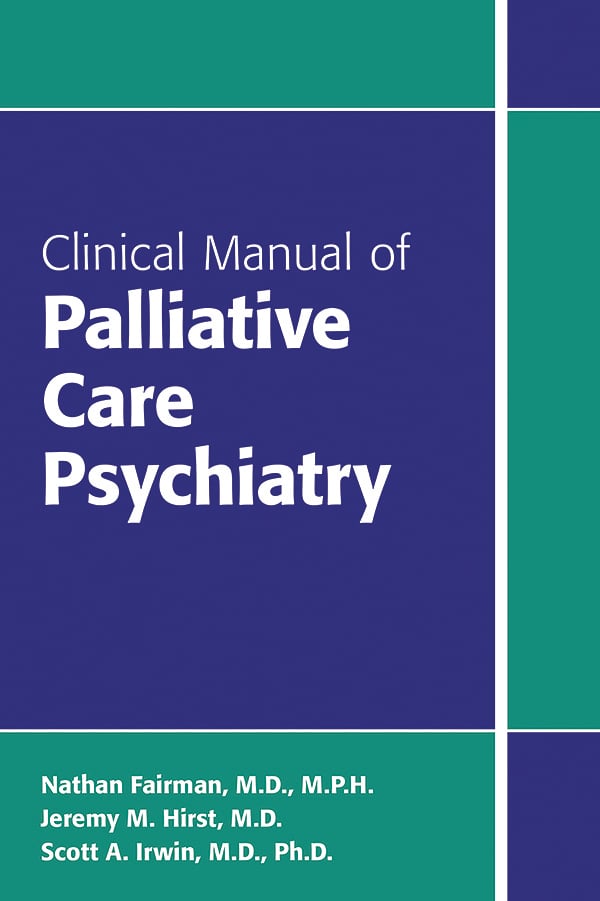 Clinical Manual of Palliative Care Psychiatry (Original PDF from Publisher)