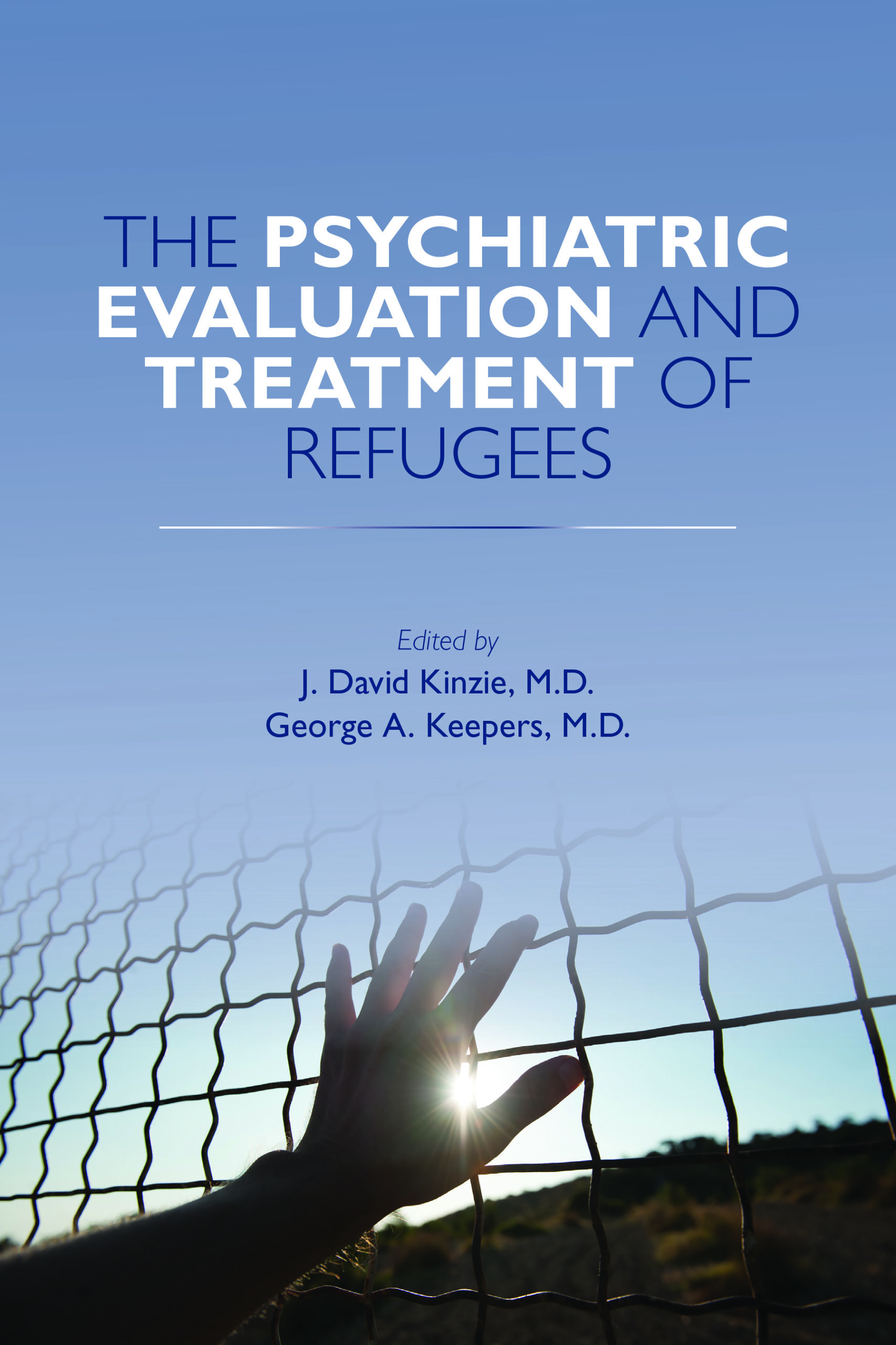 The Psychiatric Evaluation and Treatment of Refugees (EPUB)