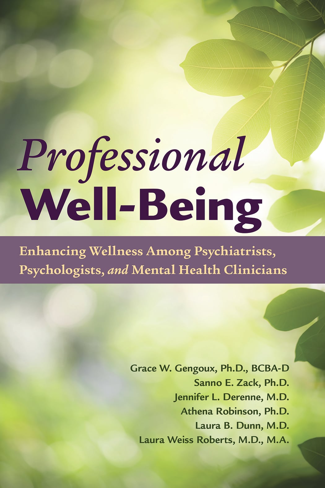 Professional Well-Being: Enhancing Wellness Among Psychiatrists, Psychologists, and Mental Health Clinicians (EPUB)