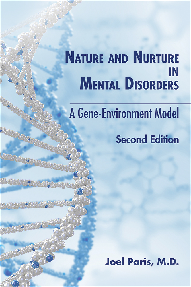 Nature and Nurture in Mental Disorders: A Gene-Environment Model, 2nd Edition (EPUB)