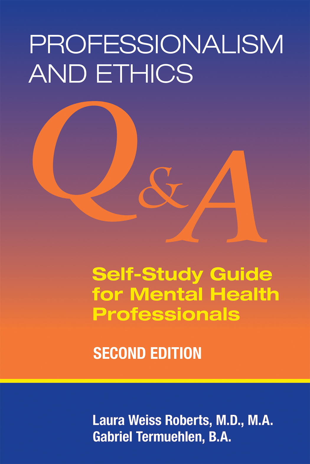 Professionalism and Ethics: Q & A Self-Study Guide for Mental Health Professionals, 2nd Edition (EPUB)