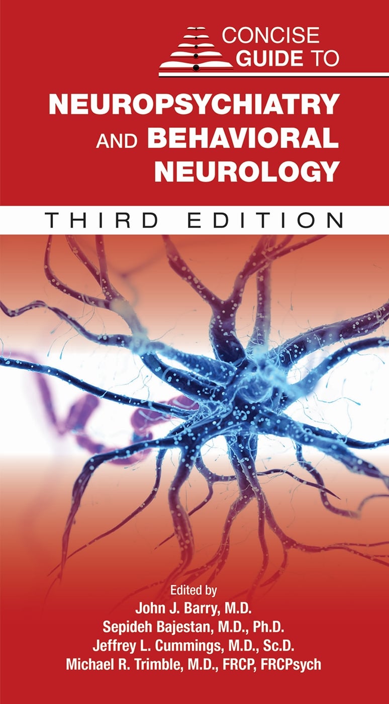 Concise Guide to Neuropsychiatry and Behavioral Neurology, 3rd Edition (Original PDF from Publisher)