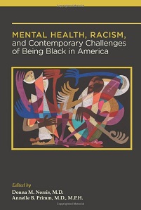 Mental Health, Racism, And Contemporary Challenges Of Being Black In America (Epub)