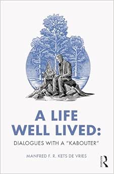 A Life Well Lived: Dialogues with a “Kabouter" (Original PDF from Publisher)