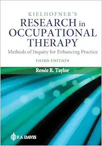 Kielhofner's Research in Occupational Therapy: Methods of Inquiry for Enhancing Practice, 3rd Edition (EPUB)