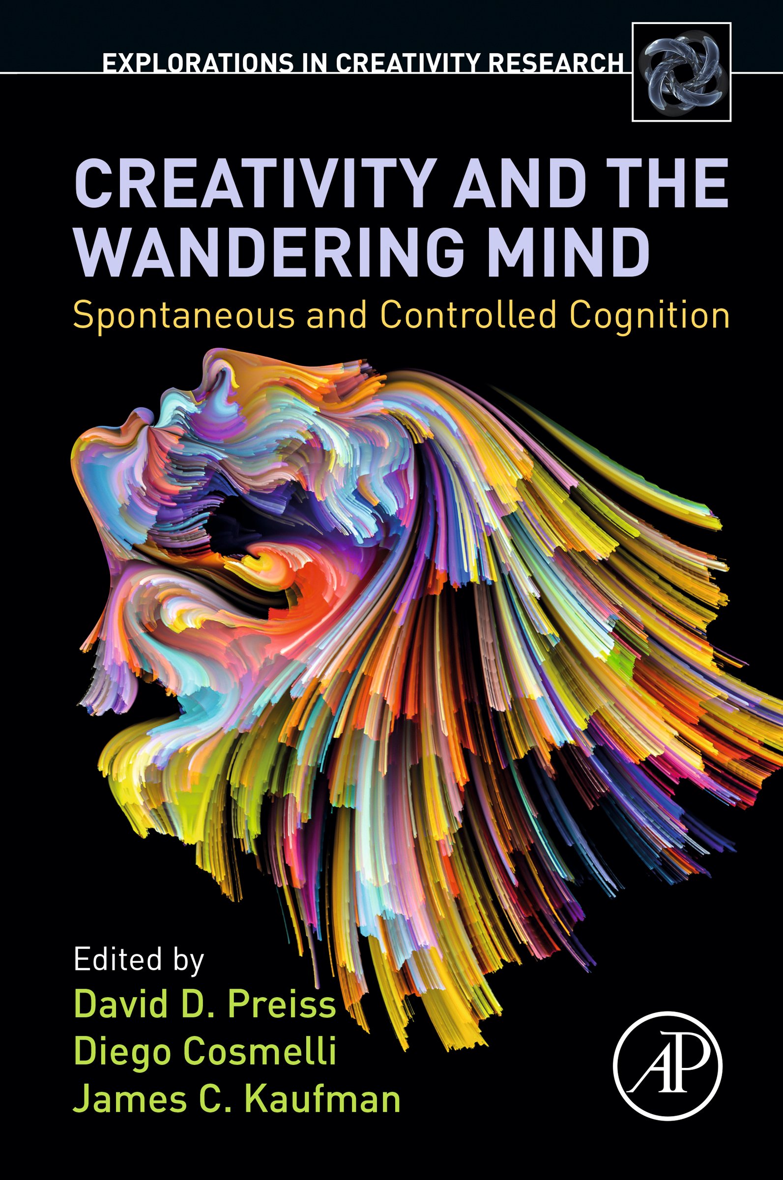 Creativity and the Wandering Mind: Spontaneous and Controlled Cognition (Original PDF from Publisher)