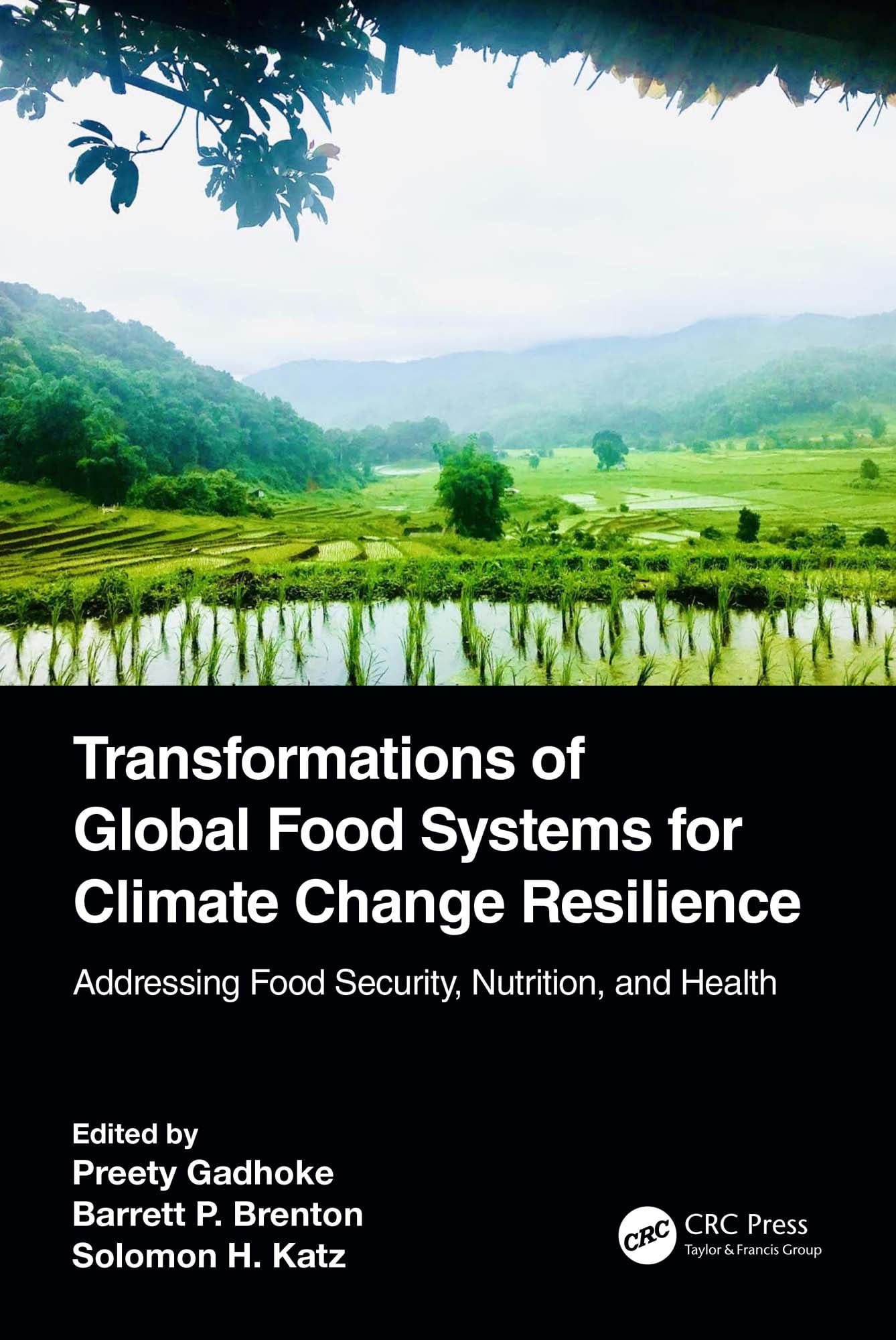 Transformations of Global Food Systems for Climate Change Resilience: Addressing Food Security, Nutrition, and Health (Original PDF from Publisher)
