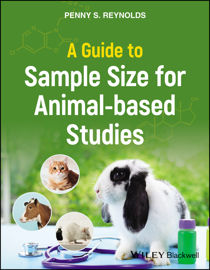 A Guide to Sample Size for Animal-based Studies (Original PDF from Publisher)