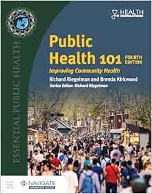 Public Health 101: Improving Community Health, 4th Edition (Original PDF from Publisher)