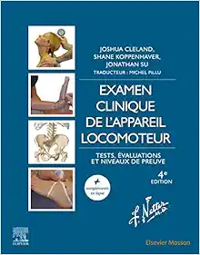 Examen clinique de l'appareil locomoteur: Tests, évaluations et niveaux de preuve, 4th Edition (True PDF from Publisher)