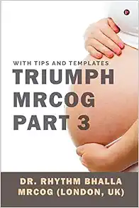 Triumph MRCOG Part 3: With Tips and Templates (EPUB + Converted PDF)