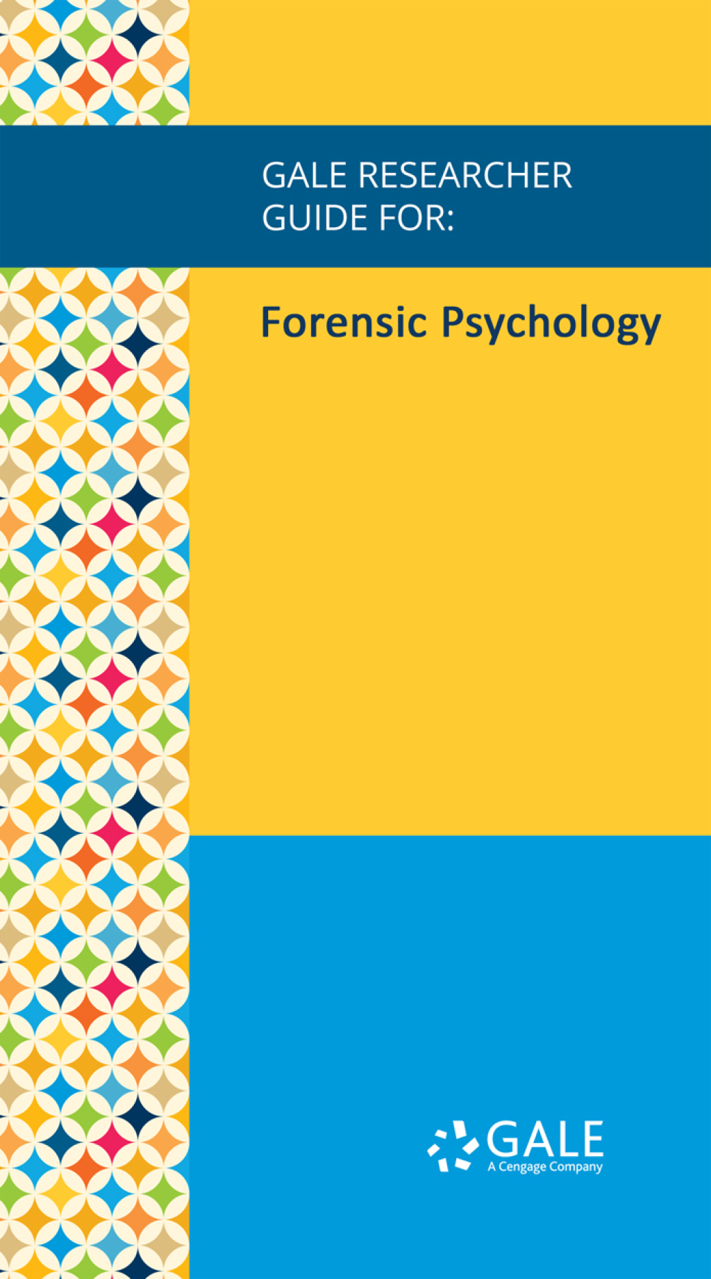 Gale Researcher Guide for: Forensic Psychology (EPUB)