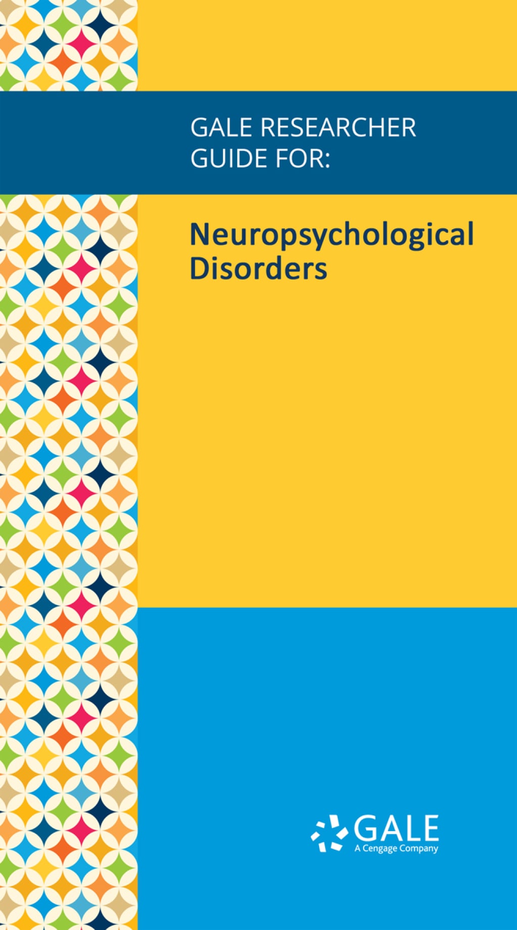 Gale Researcher Guide for: Neuropsychological Disorders (EPUB)