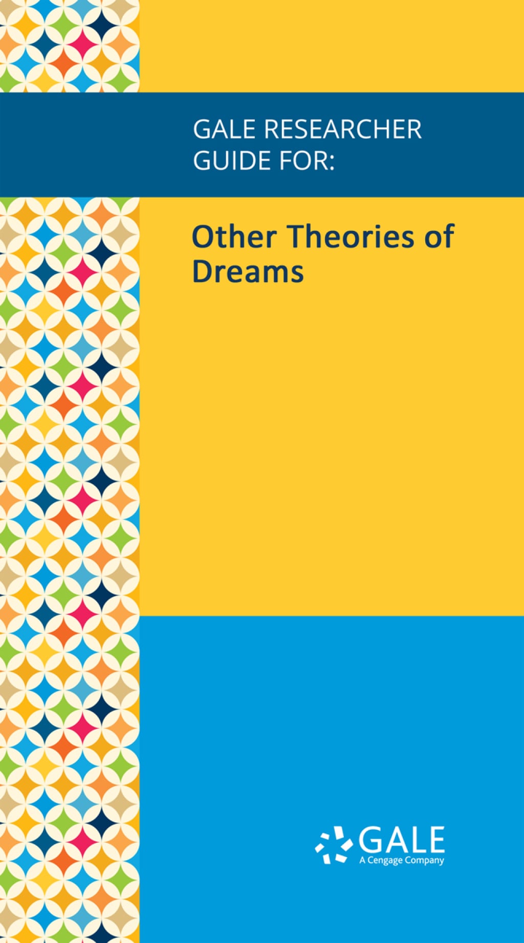 Gale Researcher Guide for: Other Theories of Dreams (EPUB)
