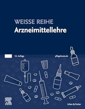WEISSE REIHE: Arzneimittellehre, 13th Edition (German Edition) (True PDF from Publisher)