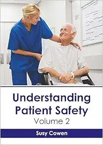 Understanding Patient Safety: Volume 2 (Original PDF from Publisher)