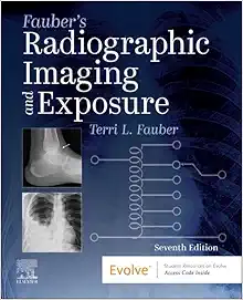 Fauber's Radiographic Imaging and Exposure, 7th edition (EPUB + Converted PDF)