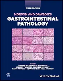 Morson and Dawson's Gastrointestinal Pathology, 6th edition (Original PDF from Publisher)