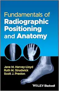 Fundamentals of Radiographic Positioning and Anatomy (Original PDF from Publisher)