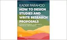 How to Design Studies and Write Research Proposals: A Guide for Nursing, Allied Health and Social Care Students (True PDF from Publisher)
