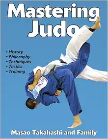 Mastering Judo (Mastering Martial Arts Series) (Original PDF from Publisher)