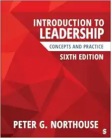 Introduction to Leadership: Concepts and Practice, 6th Edition (Original PDF from Publisher)