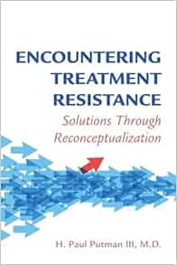 Encountering Treatment Resistance: Solutions Through Reconceptualization (Original PDF from Publisher)