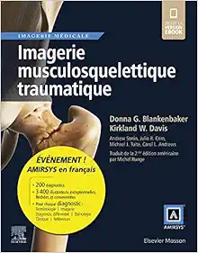 Imagerie musculosquelettique traumatique (Original PDF from Publisher)