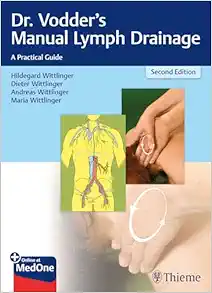 Dr. Vodder's Manual Lymph Drainage: A Practical Guide, 2nd Edition (Original PDF from Publisher)