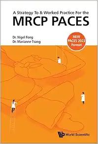 A Strategy to & Worked Practice for the MRCP Paces (Original PDF from Publisher)