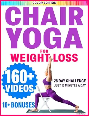 Chair Yoga for Seniors Over 60: Chair Yoga for Weight Loss and Fit. Sitting Exercises for Seniors: Men, Women, Beginners. 28 Day Chart of Chair Exercises ... and Vitality Series by a Professional) (Original PDF from Publisher)