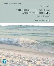 Theories of Counseling and Psychotherapy - A Case Approach, 5th Edition (Original PDF from Publisher)